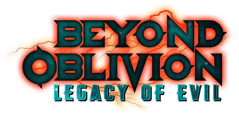 BEYOND OBLIVION: LEGACY OF EVIL